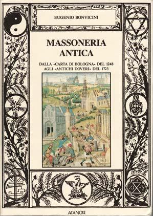 MASSONERIA  ANTICA  di Eugenio Bonvicini